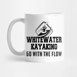 Whitewater Kayaking go with the flow Mug